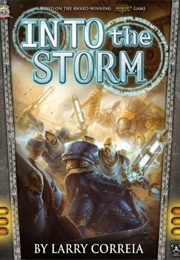 Into the Storm (Larry Correia)
