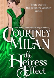 The Heiress Effect (Courtney Milan)