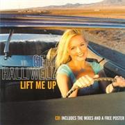 Geri Halliwell - Lift Me Up