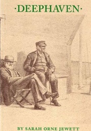 Deephaven (Sarah Orne Jewett)