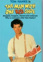The Man With One Red Shoe