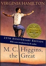 M. C. Higgins, the Great (Virginia Hamilton)