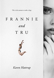 Frannie and Tru (Karen Hattrup)