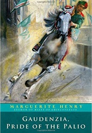 Gaudenzia Pride of Palio (Marguerite Henry)