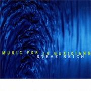 Steve Reich - Music for 18 Musicians (1998)