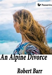 An Alpine Divorce (Barr)