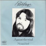 Bob Seger - Against the Wind