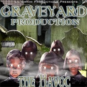 Graveyard Productions - The Havoc