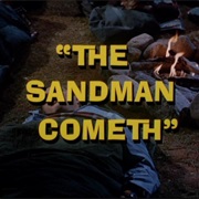 The Sandman Cometh
