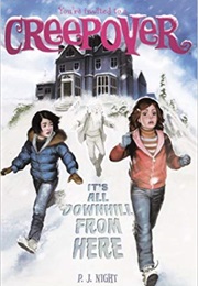 It's All Downhill From Here (P.J. Night)