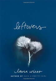 Leftovers (Laura Wiess)