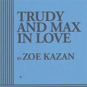 Trudy and Max in Love