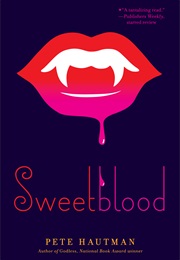 Sweetblood (Pete Hautman)