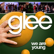 We Are Young - Glee