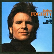 John Fogerty - Rock &amp; Roll Girls