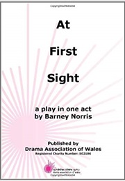 At First Sight (Barney Norris)