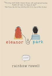 Nebraska: Eleanor & Park (Rainbow Rowell)