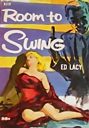 Room to Swing (Ed Lacy)
