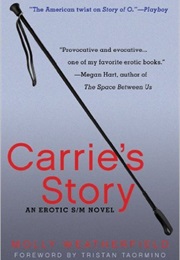 Carrie&#39;s Story (Molly Weatherfield)