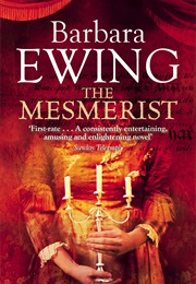 The Mesmerist (Barbara Ewing)