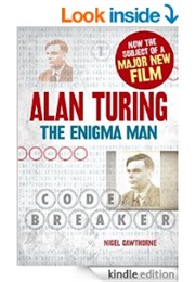 Alan Turing the Enigma Man (Nigel Cawthorne)