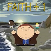 Faith + One (South Park)
