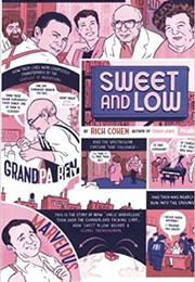 Sweet and Low (Rich Cohen)