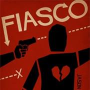 Fiasco