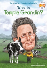Who Is Temple Grandin? (Patricia Brennan Demuth)