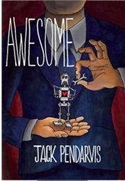Awesome (Jack Pendarvis)
