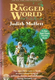 The Ragged World (Judith Moffett)
