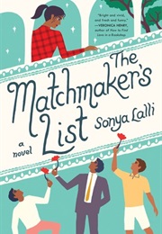 The Matchmaker&#39;s List (Sonya Lalli)