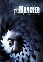The Mangler Reborn