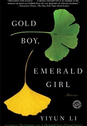 Gold Boy, Emerald Girl (Yiyun Li)