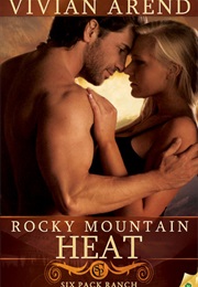 Rocky Mountain Heat (Vivian Arend)