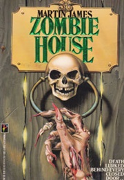 Zombie House (Martin James)