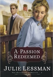 A Passion Redeemed (Julie Lessman)