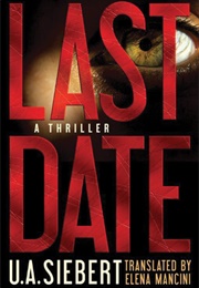 Last Date (Uwe Andreas Siebert)