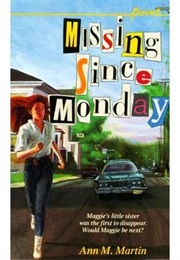 Missing Since Monday (Ann M. Martin)