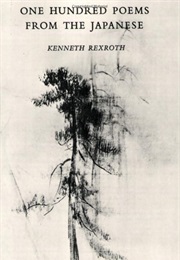 One Hundred Poems From the Japanese (Kenneth Rexroth)