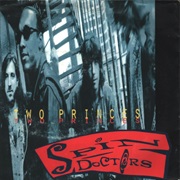 Two Princes - Spin Doctors