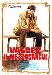 Valdez, Il Mezzosangue