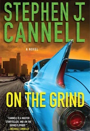 On the Grind (Stephen J. Cannell)