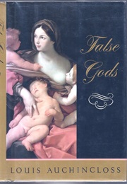 False Gods (Louis Auchincloss)