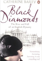 Black Diamonds (Catherine Bailey)