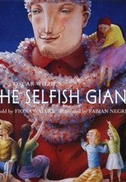 The Selfish Giant (Oscar Wilde/Fabian Negrin(Illus))
