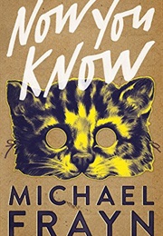 Now You Know (Michael Frayn)