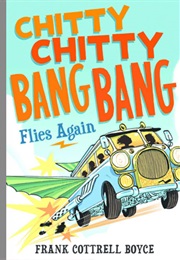 Chitty Chitty Bang Bang Flies Again (Frank Boyce)
