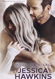 Moving the Stars (Jessica Hawkins)