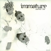 Never Lie - Immature